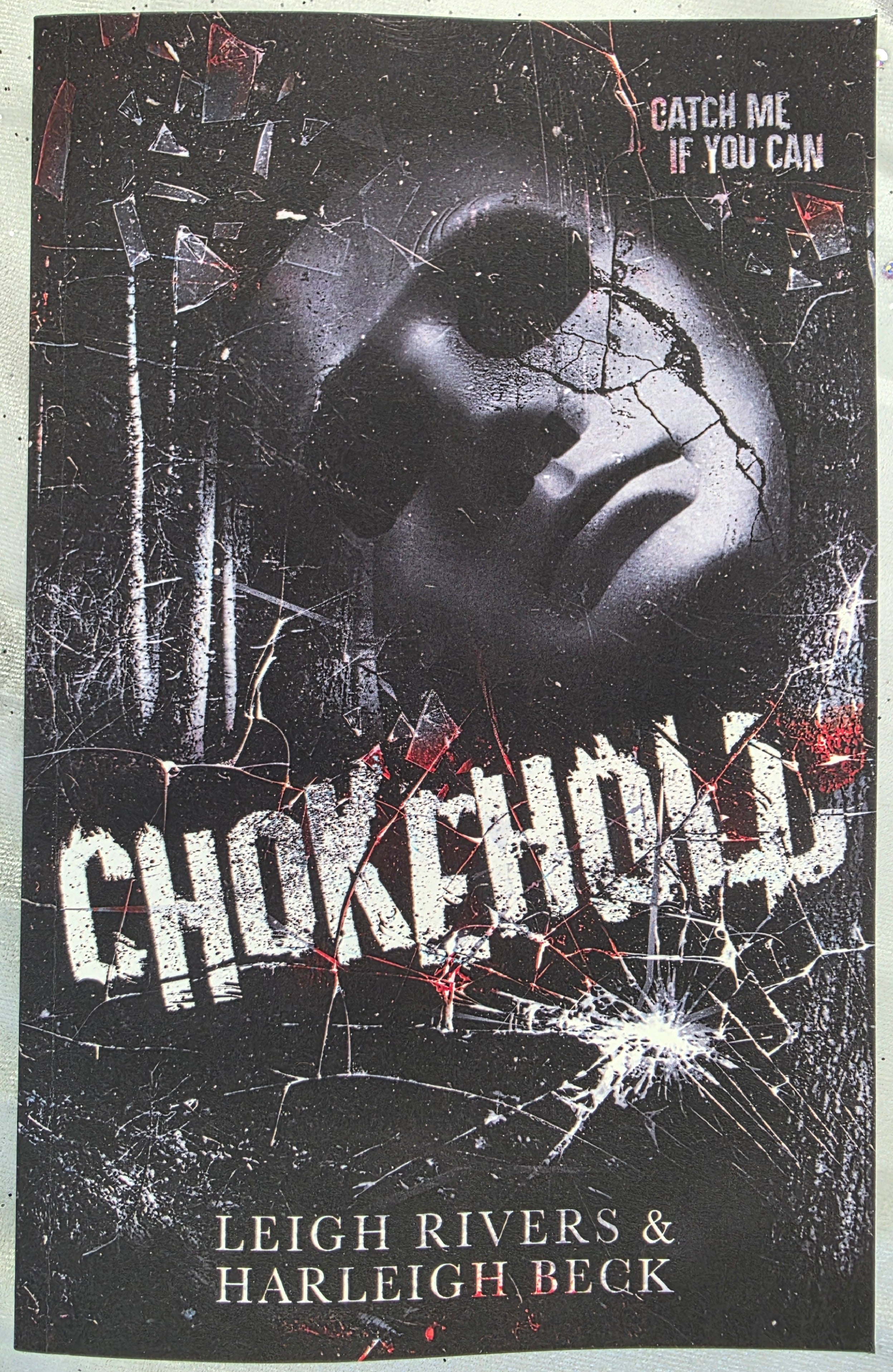 Chokehold, Leigh Rivers och Harleigh Beck (mjukbok)