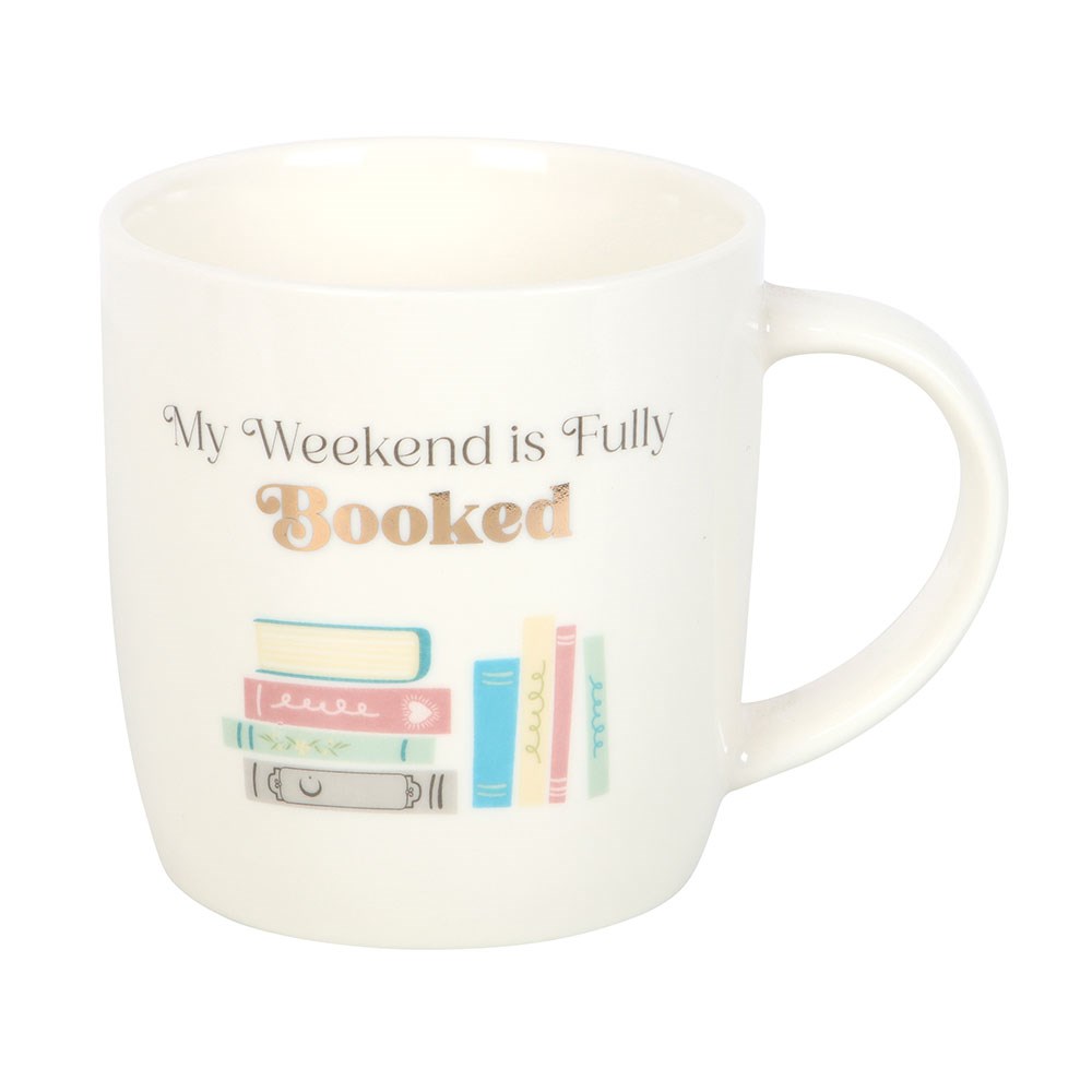 My Weekend Is Fully Booked Ceramic Mug