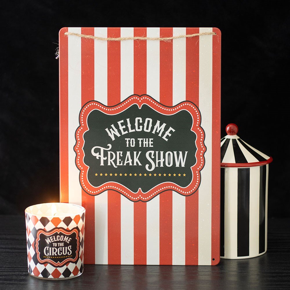 Welcome to the Freak Show - Metal Hanging Sign - Sign - The Dark Rose Emporium