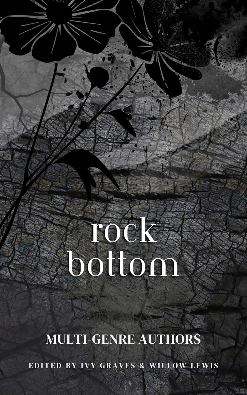 Rock Bottom: A Multi-Genre Anthology, by Ivy Graves & Willow Lewis (softback, english edition)