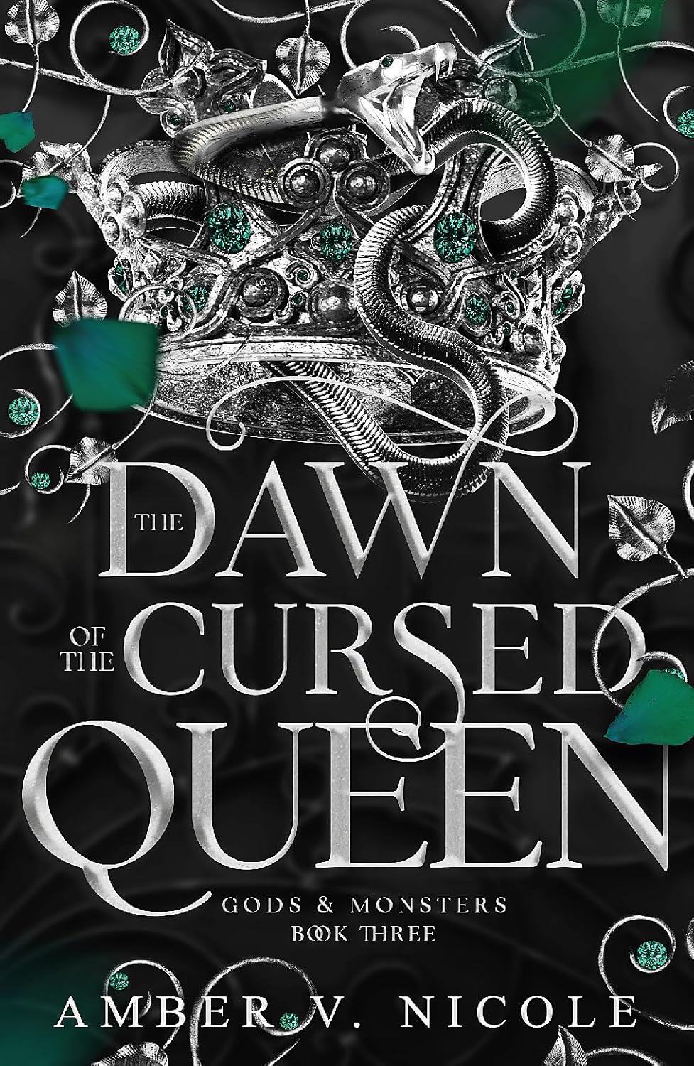 The Dawn of the Cursed Queen (Gods And Monsters #3), by Amber V. Nicole (softback, english edition)