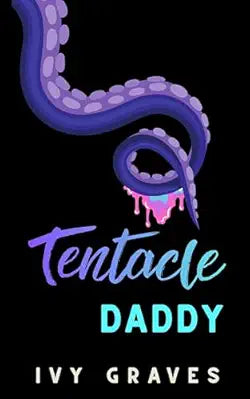 Tentacle Daddy, by Ivy Graves (softback, english edition)