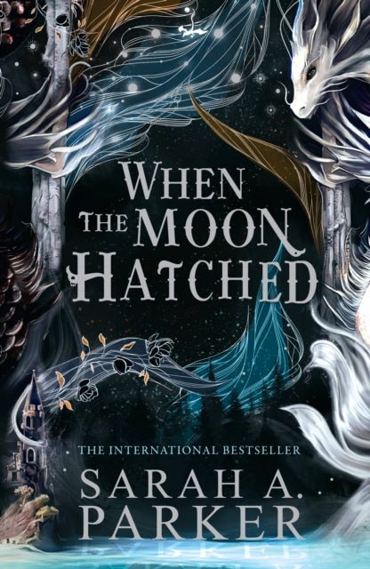 When the Moon Hatched (Moonfall #1), by Sarah A. Parker (softback, english edition) - Book - The Dark Rose Emporium